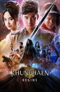 Khun Phaen Begins (2019) WEB-DL Dual Audio [Hindi ORG. + Thai] Full Movie 480p | 720p | 1080p