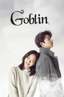 Goblin (Season 1) Dual Audio {Hindi-Korean} WeB-DL 480p [200MB] || 720p [550MB] || 1080p [1.4GB]