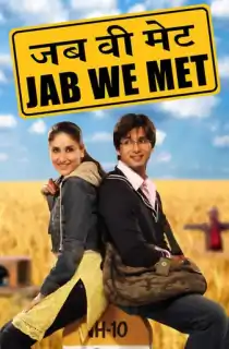 Jab We Met (2007) BluRay Hindi Full Movie 480p [450MB] | 720p [1.2GB] | 1080p [2.4GB]