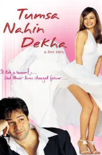 Tumsa Nahin Dekha (2004) WEB-DL Hindi Full Movie 480p | 720p | 1080p