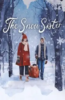 The Snow Sister – Netflix Original (2024) WEB-DL Dual Audio {Hindi-English} 480p [350MB] | 720p [1GB] | 1080p [2.1GB]