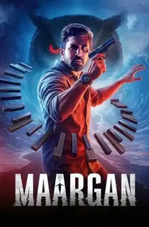 Maargan (2025) WEB-DL Multi Audio [Hindi ORG. + Tamil + Telugu + Malayalam] Full Movie 480p [500MB] | 720p [1.2GB] | 1080p [2.6GB] | 2160p 4K [14.2GB]