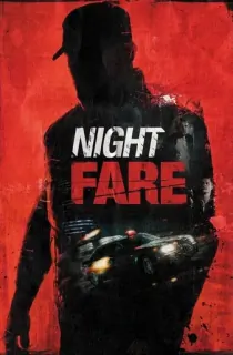Night Fare (2015) Dual Audio {Hindi-English} 480p [250MB] | 720p [1GB] | 1080p [1.7GB]