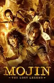 Mojin: The Lost Legend (2015) Dual Audio [Hindi-Chinese] 480p [400MB] | 720p [1GB] | 1080p [5.8GB]
