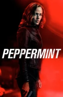 Peppermint (2018) BluRay Dual Audio [Hindi ORG. + English] Full Movie 480p [450MB] | 720p [850MB] | 1080p [2.1GB]