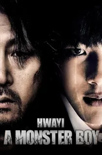 Hwayi: A Monster Boy (2013) Dual Audio [Hindi ORG. + Korean] BluRay 480p [500MB] | 720p [1GB] | 1080p [2.5GB]