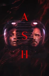 Ash (2025) WEB-DL Dual Audio [Hindi ORG. + English] Full Movie 480p [400MB] | 720p [1.3GB] | 1080p [2.9GB] | 2160p 4K [10.8GB]