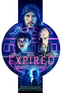 Expired (2022) {English With Subtitles} 480p [300MB] | 720p [800MB]