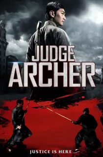 Judge Archer (2012) Dual Audio [Hindi + Chinese] WeB-DL 480p [350MB] | 720p [1GB] | 1080p [1.6GB]