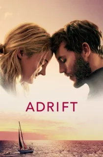 Adrift (2018) BluRay Dual Audio [Hindi ORG. + English] Full Movie 480p [370MB] | 720p [1GB] | 1080p [2.1GB]