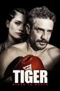 [18+] Tiger, Blood in the Mouth (2016) Dual Audio {Hindi-Spanish} 480p [300MB] | 720p [950MB]