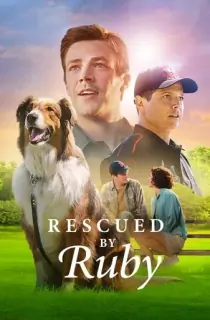 Rescued by Ruby – Netflix Original (2022) Dual Audio [Hindi ORG. + English] Full Movie 480p | 720p | 1080p | 2160p 4K