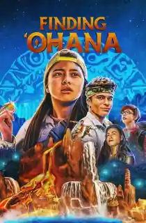 Finding ‘Ohana (2021) WEB-DL Dual Audio [Hindi ORG. + English] Full Movie 480p [450MB] | 720p [1GB] | 1080p [2GB] | 2160p 4K [14.7GB]