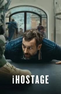 iHostage (2025) Dual Audio [Hindi ORG. + English] Full Movie WEB-DL 480p [400MB] | 720p [1GB] | 1080p [2.1GB]