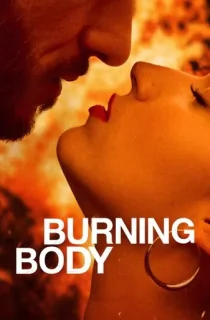 Burning Body – Netflix Original (2023) Season 1 Complete Multi-Audio {Hindi-Spanish-English} 480p | 720p | 1080p WEB-DL