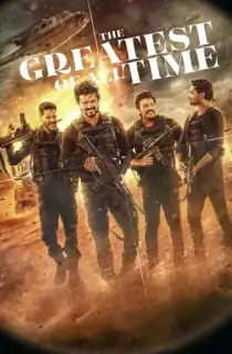 The Greatest of All Time (2024) [Hindi ORG. + Multi Audio] Full Movie WEB-DL 480p [800MB] | 720p [1.4GB] | 1080p [2.7GB]