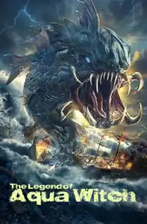 The Legend of Aqua Witch (2022) WEB-DL Multi Audio [Hindi ORG. + Chinese + Tamil] 480p [550MB] | 720p [950MB] | 1080p [1.8GB]