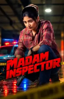 Madam Inspector (2026) Season 1 Multi Audio [Hindi + Tamil + Telugu] Complete Netflix Original WEB Series 720p | 1080p WEB-DL