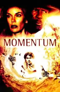 Momentum (2003) Dual Audio [Hindi ORG. + English] Full Movie WEB-DL 480p [350MB] | 720p [1GB] | 1080p [1.7GB]