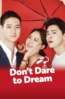 Don’t Dare to Dream (Season 1) Dual Audio [Hindi ORG. + Korean] Complete K-Drama WEB Series 720p | 1080p WEB-DL