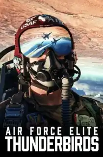 Air Force Elite: Thunderbirds – Netflix Original (2025) WEB-DL Dual Audio [Hindi ORG. + English] Full Movie 480p [350MB] | 720p [900MB] | 1080p [3.3GB]