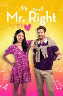 Me and Mr. Right (2023) Dual Audio [Hindi ORG. + English] Full Movie WEB-DL 480p [450MB] | 720p [900MB] | 1080p [2.5GB]