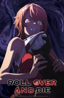 ROLL OVER AND DIE (2026) Season 1 Dual Audio [Hindi ORG. + English] Anime Series 720p | 1080p WEB-DL