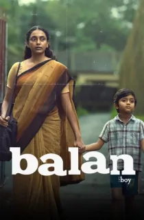 Balan: The Boy (2026) WEB-DL Multi Audio [Hindi ORG. + Tamil + Telugu + Malayalam + Kannada] Full Movie 480p | 720p | 1080p | 2160p 4K