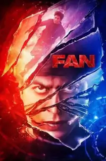 Fan (2016) BluRay Hindi Full Movie 480p | 720p | 1080p