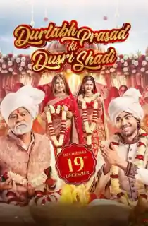 Durlabh Prasad Ki Dusri Shadi (2025) WEB-DL Hindi Full Movie 480p [400MB] | 720p [1.1GB] | 1080p [2.4GB]