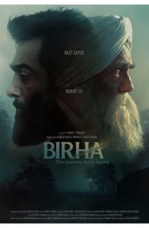 Birha : The Journey Back Home (2013) Hindi JC WEB-DL 720p [230MB] | 1080p [1.5GB]