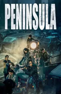 Train to Busan 2: Peninsula (2020) BluRay Dual Audio [Hindi ORG. + Korean] Full Movie 480p [550MB] | 720p [1.3GB] | 1080p [3GB] | 2160p 4K [12.2GB]