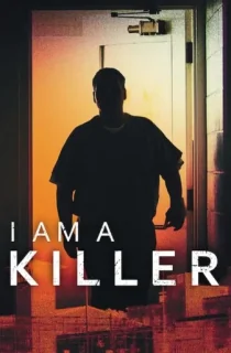 I Am a Killer (Season 3) Dual Audio [Hindi + English] Complete Netflix Web Series 480p | 720p WEB-DL