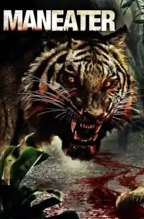 Maneater (2007) WEB-DL Dual Audio {Hindi-English} 480p [300MB] | 720p [800MB] | 1080p [1.7GB]