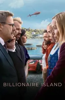 Billionaire Island – Season 1 Netflix Original (2024) Dual Audio {Hindi-English} Series 480p | 720p | 1080p WEB-DL