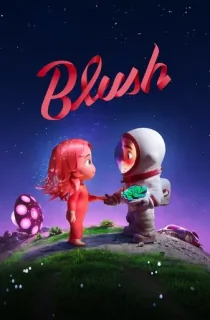 Blush (Short 2021) Dual Audio [Hindi ORG. + English] Full Movie WEB-DL 480p [40MB] | 720p [100MB] | 1080p [200MB]