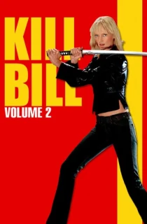 Kill Bill: Vol. 2 (2004) BluRay Dual Audio [Hindi ORG. + English] Full Movie 480p [500MB] | 720p [1.3GB] | 1080p [2.8GB]
