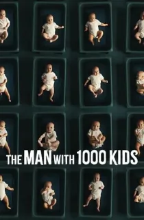 The Man with 1000 Kids (2024) Season 1 Netflix Original Dual-Audio {Hindi-English} 480p | 720p | 1080p WEB-DL