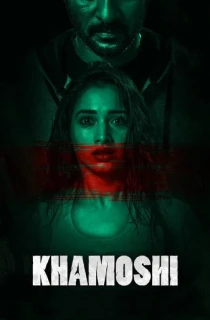 Khamoshi (2019) AMZN WEBRip Hindi Full Movie 480p [200MB] | 720p [780MB] | 1080p [2.2GB]