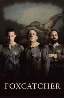 Foxcatcher (2014) Dual Audio {Hindi-English} 480p [450MB] | 720p [1.2GB] | 1080p [3GB]