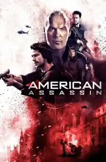 American Assassin (2017) BluRay Dual Audio [Hindi ORG. + English] Full Movie 480p [400MB] | 720p [950MB] | 1080p [2.2GB]