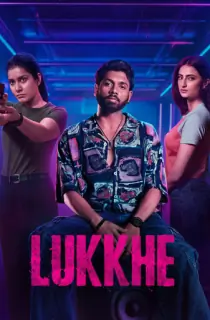 Lukkhe (2026) Season 1 Complete Hindi WEB Series 480p | 720p | 1080p WEB-DL