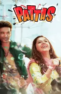 Pattas (2020) WEB-DL Dual Audio [Hindi ORG. + Tamil] Full Movie 480p | 720p | 1080p