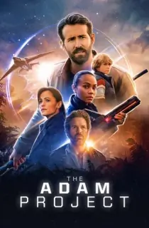 The Adam Project – Netflix Original (2022) Dual Audio {Hindi-English} 480p [450MB] | 720p [1.2GB] | 1080p [2.5GB]