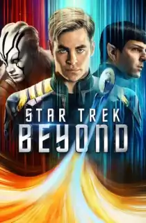 Star Trek Beyond (2016) BluRay Dual Audio [Hindi ORG. + English] Full Movie 480p | 720p | 1080p | 2160p 4K