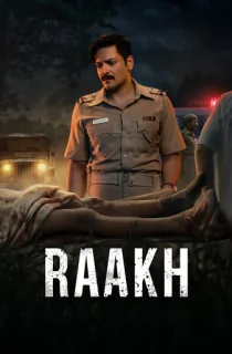 Raakh (2026) Season 1 Multi Audio [Hindi + Tamil + Telugu] Complete Amazon Original WEB Series 480p | 720p | 1080p WEB-DL