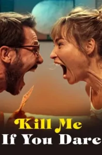 Kill Me If You Dare (2024) Multi Audio [Hindi-English-Polish] WeB-DL 480p [370MB] | 720p [980MB] | 1080p [2.2GB]