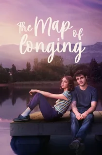 The Map of Longing (2026) Season 1 [Hindi ORG. + Multi Audio] Netflix Original WEB Series 480p | 720p | 1080p | 2160p 4K WEB-DL