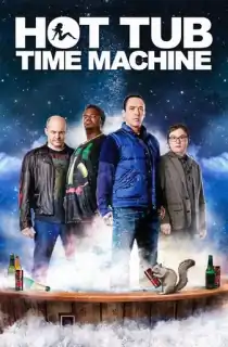 Hot Tub Time Machine (2010) BluRay Dual Audio [Hindi ORG. + English] Full Movie 480p | 720p | 1080p