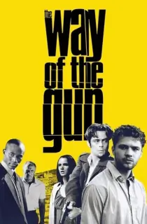 The Way of the Gun (2000) Dual Audio {Hindi-English} 480p [400MB] | 720p [1.4GB] | 1080p [2.2GB]